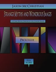 Strange Myths and Wondrous Images: Prologue Concert Band sheet music cover Thumbnail